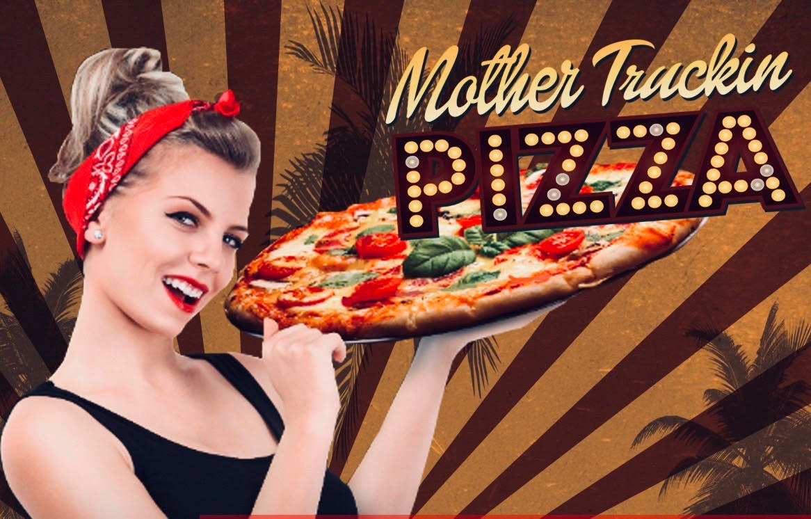 Mother Truckin Pizza