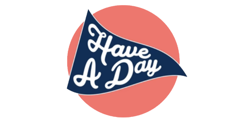 Have A Day